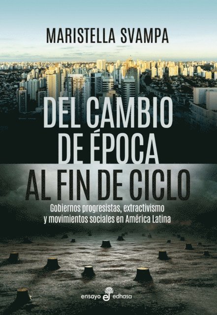 Maristella Svampa - Del cambio de época al fin de ciclo, E-bok