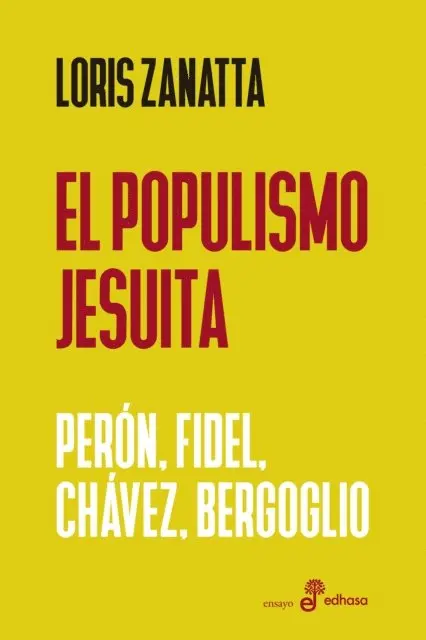 Loris Zanatta - El populismo jesuita, E-bok. Tillgänglighet: Lägg i varukorg