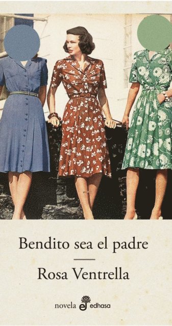 Rosa Ventrella - Bendito sea el padre, E-bok