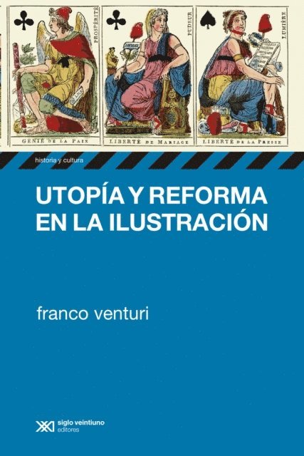 Franco Venturi, Fernando Devoto - Utopía y reforma en la Ilustración, E-bok