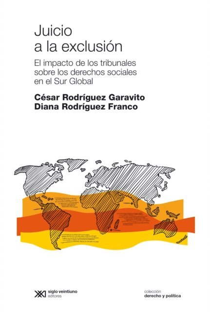 Diana Rodriguez Franco, Cesar Rodriguez Garavito - Juicio a la exclusión, E-bok