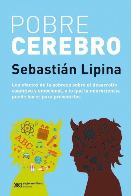 Sebastian Lipina - Pobre cerebro, E-bok
