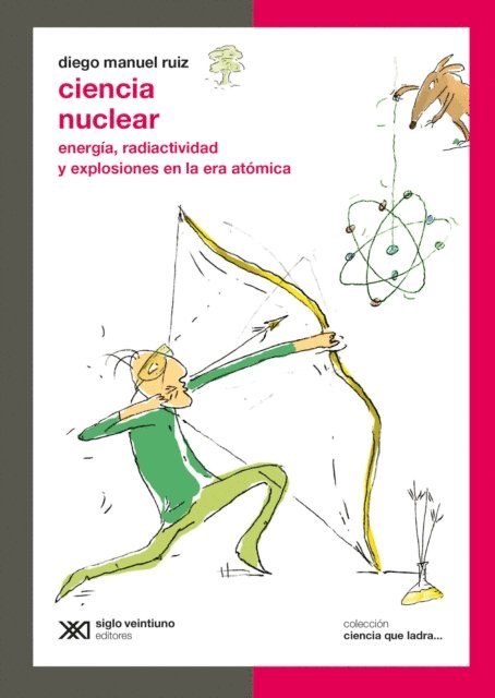 Diego Manuel Ruiz - Ciencia nuclear, E-bok. Tillgänglighet: Lägg i varukorg