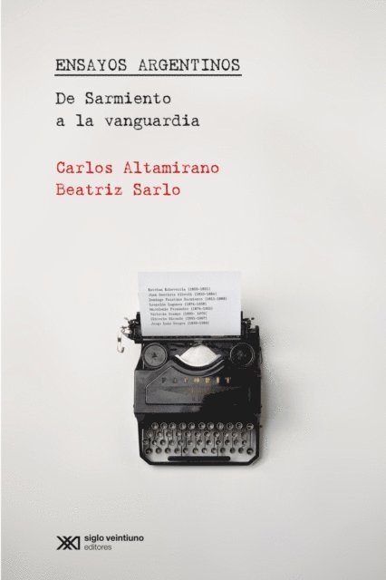 Beatriz Sarlo, Carlos Altamirano - Ensayos Argentinos, E-bok