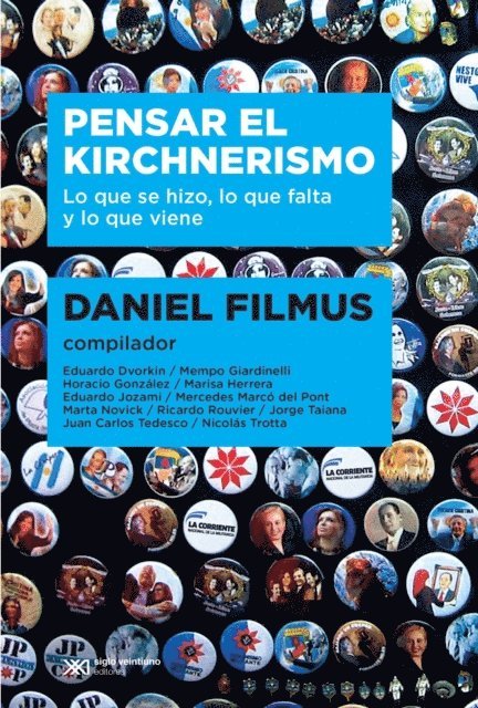 Daniel Filmus - Pensar el kirchnerismo, E-bok
