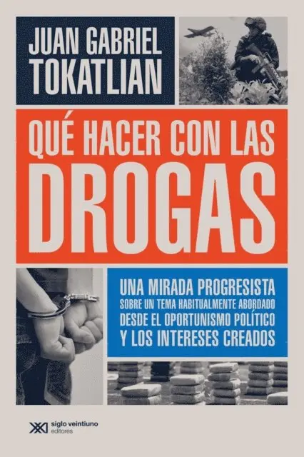 Juan Gabriel Tokatlian - Qué hacer con las drogas, E-bok. Tillgänglighet: Lägg i varukorg