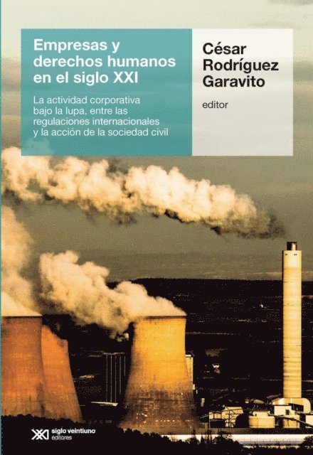 Cesar Rodriguez Garavito - Empresas y derechos humanos en el siglo XXI, E-bok