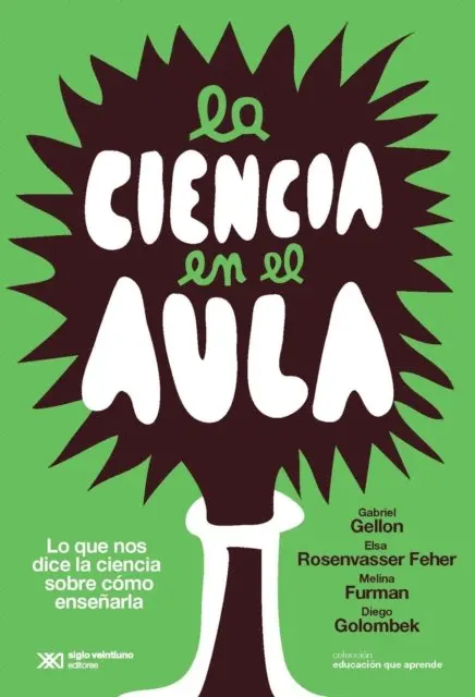 Diego Golombek, Melina Furman, Elsa Rosenvasser Feher, Gabriel Gellon, Diego Golombek, Melina Furman - La ciencia en el aula, E-bok. Tillgänglighet: Lägg i varukorg