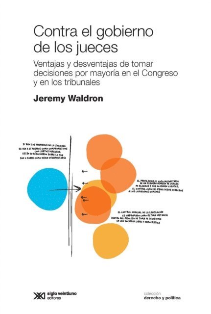 Jeremy Waldron - Contra el gobierno de los jueces, E-bok
