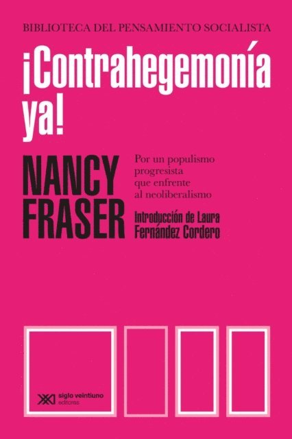 Nancy Fraser - ¡Contrahegemonía ya!, E-bok