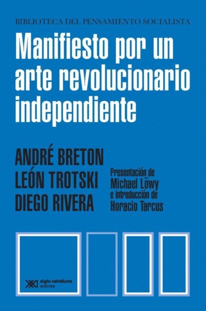 Diego Rivera, Leon Trotski, Andre Breton - Manifiesto por un arte revolucionario independiente, E-bok