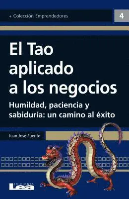 Juan José Puente - El tao aplicado a los negocios, Häftad. Tillgänglighet: Tillfälligt slut