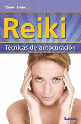 Chang Tsung Li - Reiki - Técnicas de Autocuración, Häftad. Tillgänglighet: Tillfälligt slut