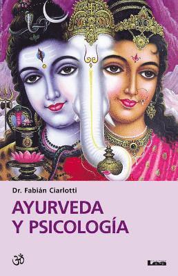 Fabián Ciarlotti - Ayurveda y psicología, Häftad