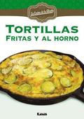 Tortillas 2da. Edición: Fritas Y Al Horno