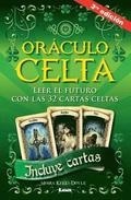Oráculo Celta 3°ed: Leer El Futuro Con Las 32 Cartas Celtas