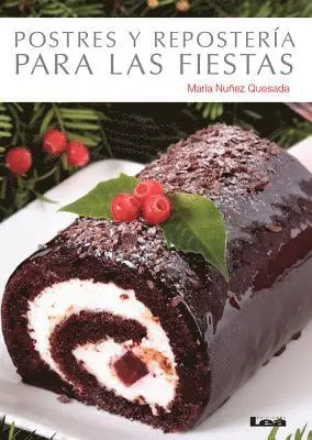 María Nuñez Quesada - Postres y repostería para las fiestas, Häftad. Tillgänglighet: Tillfälligt slut