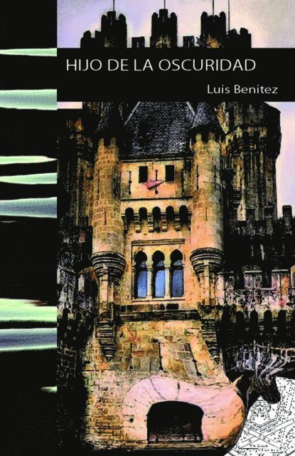 Luis Benitez - Hijo de la oscuridad, E-bok