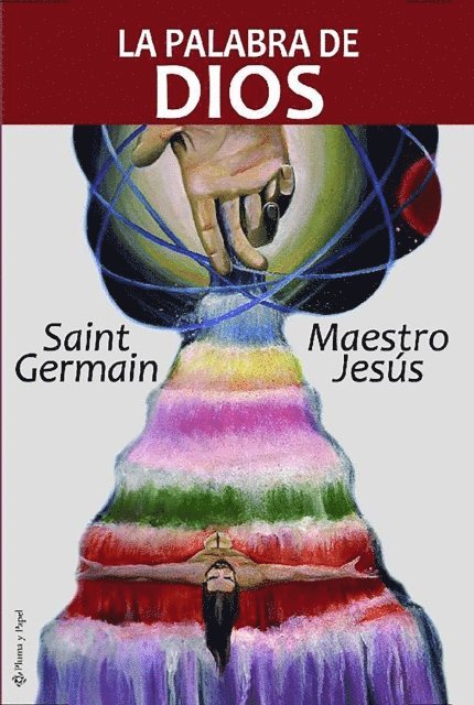 Saint Germain - La palabra de Dios, E-bok