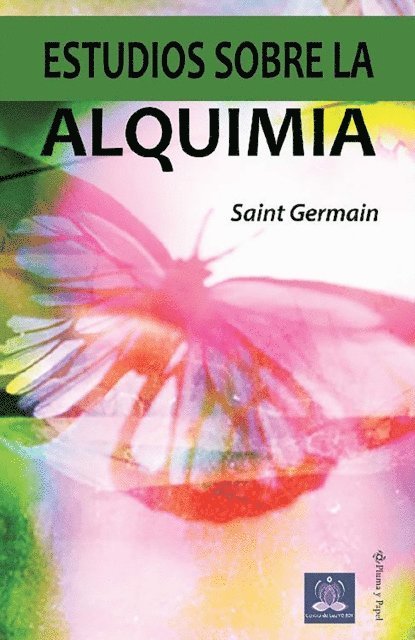 Saint Germain - Estudios sobre la alquimia, E-bok