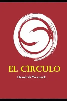 Hendrik Wernick - El círculo, Häftad. Tillgänglighet: Lägg i varukorg