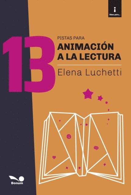Elena Luchetti - 13 Pistas para animación a la lectura, E-bok
