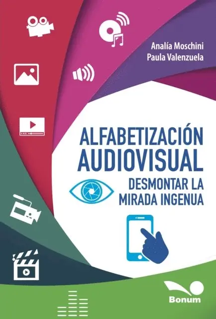 Paula Valenzuela, Analias Moschini - Alfabetización audiovisual, E-bok. Tillgänglighet: Lägg i varukorg