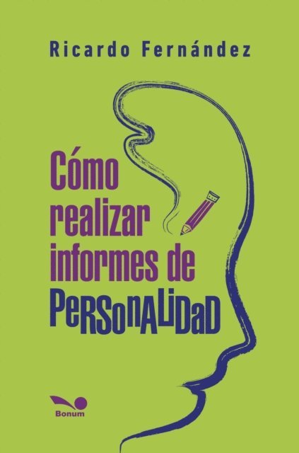 Cómo realizar informes de personalidad