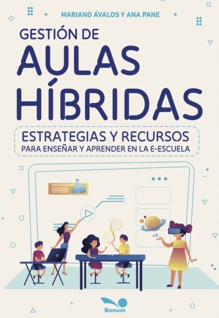 Maria Ana Pane, Mariano Avalos - Gestión de aulas híbridas, E-bok. Tillgänglighet: Lägg i varukorg