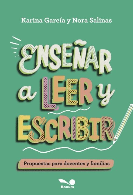 Nora Salinas, Karina Garcia - Enseñar a leer y escribir, E-bok
