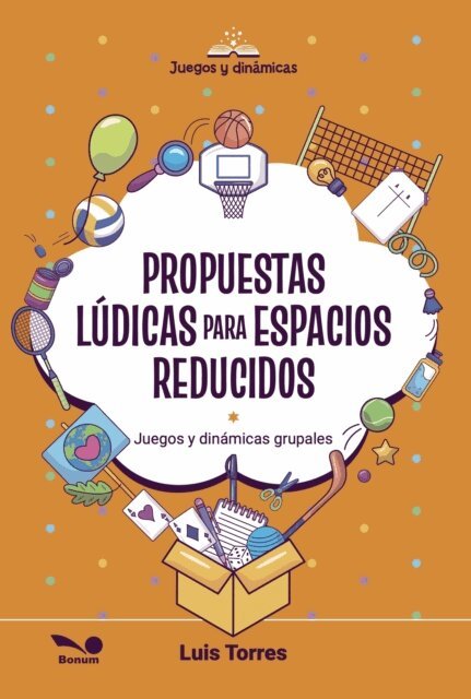 Luis Torres - Propuestas lúdicas para espacios reducidos, E-bok