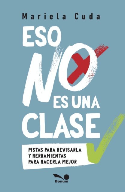 Mariela Cuda - Eso no es una clase, E-bok. Tillgänglighet: Lägg i varukorg