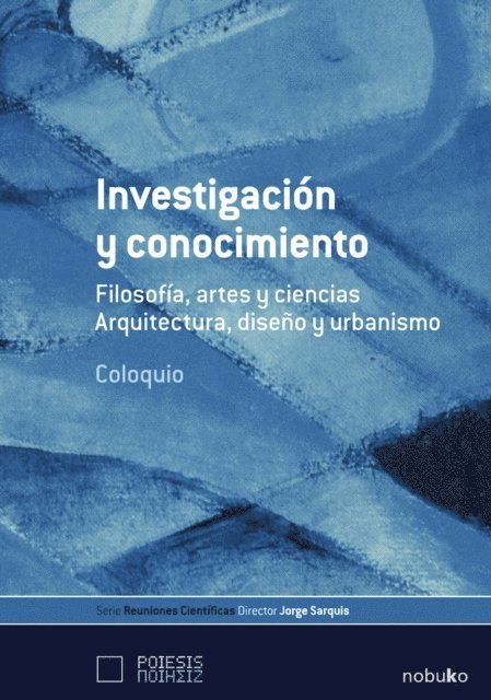 Jorge Sarquis - Investigacion y conocimiento, E-bok. Tillgänglighet: Lägg i varukorg