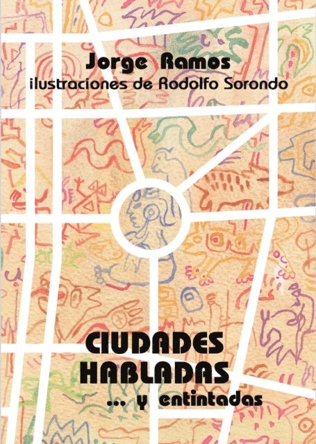 Jorge Ramos - Ciudades habladas... y entintadas, E-bok
