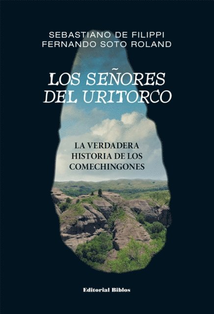 Fernando Soto Roland, Sebastiano De Filippi - Los señores del Uritorco, E-bok