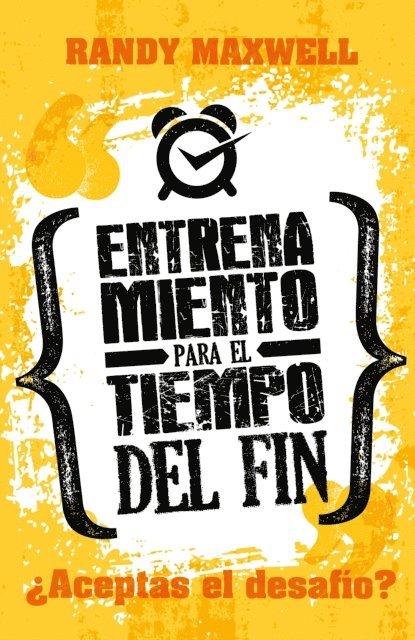Randy Maxwell - Entrenamiento para el tiempo del fin, E-bok