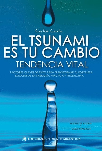 Carlos Costa - El tsunami es tu cambio, E-bok