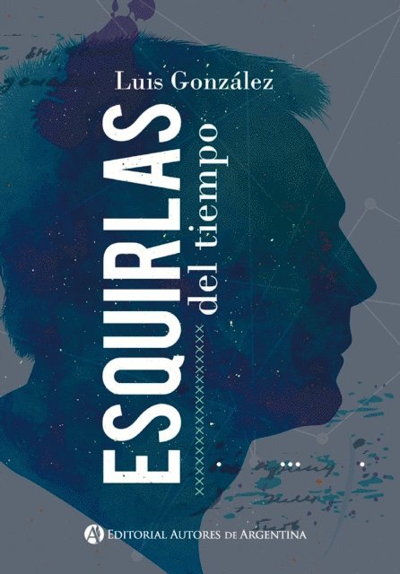 Luis Gonzalez - Esquirlas del tiempo, E-bok