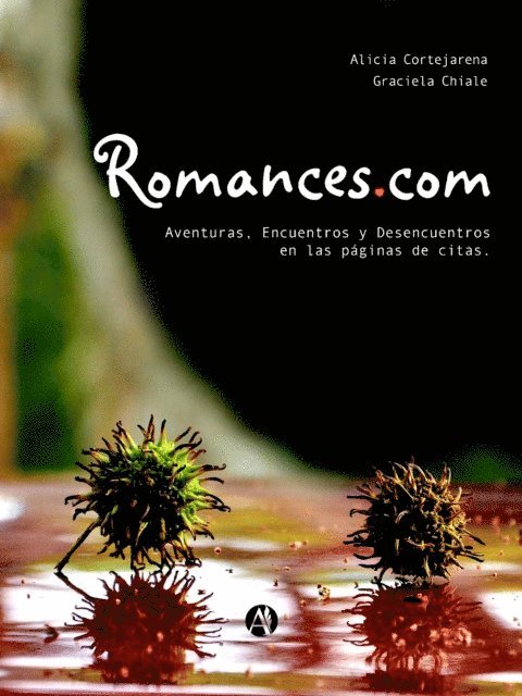 Graciela Chiale, Alicia Cortejarena - Romances.com, E-bok. Tillgänglighet: Lägg i varukorg