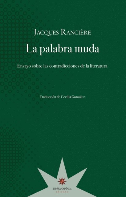 Cecilia Gonzalez, Jacques Ranciere - La palabra muda, E-bok