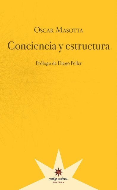 Diego Peller, Oscar Masotta - Conciencia y estructura, E-bok