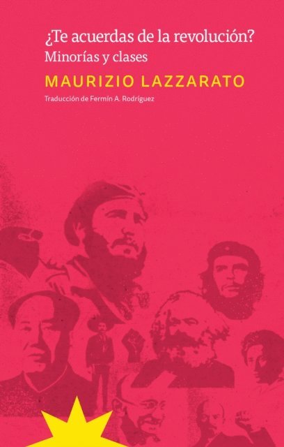Maurizio Lazzarato - ¿Te acuerdas de la revolución?, E-bok