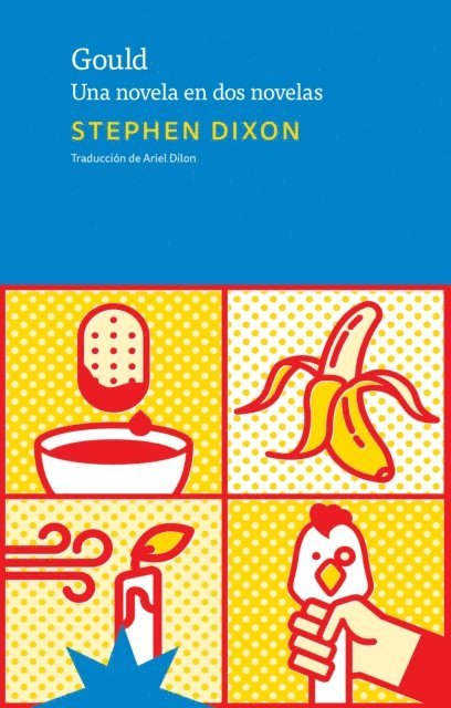 Stephen Dixon - Gould, E-bok