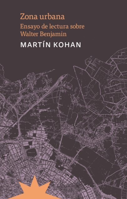 Martin Kohan - Zona urbana, E-bok