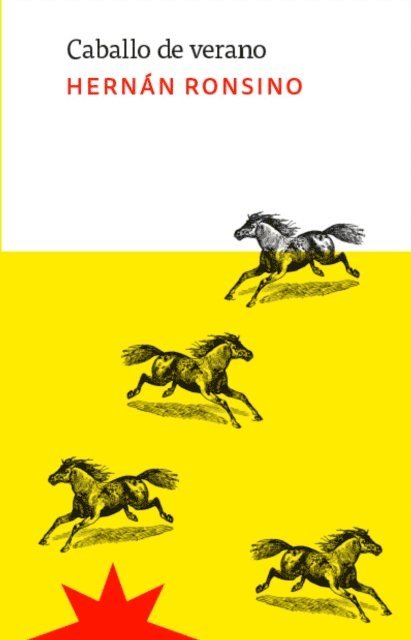 Hernan Ronsino - Caballo de verano, E-bok