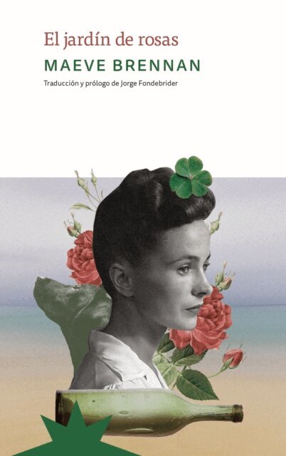 Maeve Brennan - El jardin de rosas, E-bok