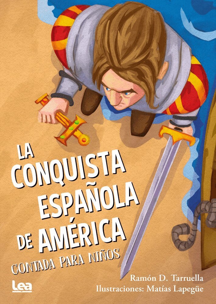 Ramn Tarruella - La conquista espaola de America contada para nios, Häftad
