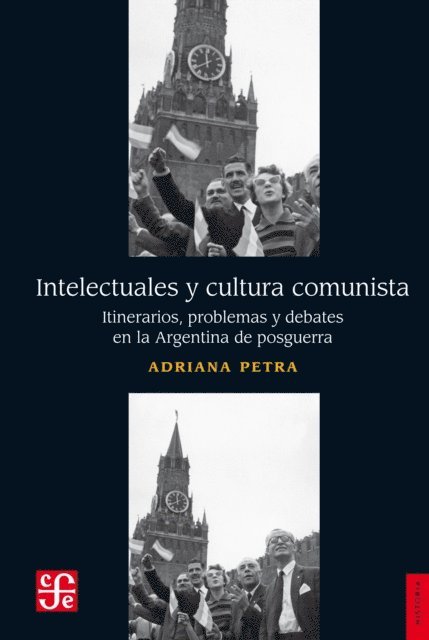 Adriana Petra - Intelectuales y cultura comunista, E-bok