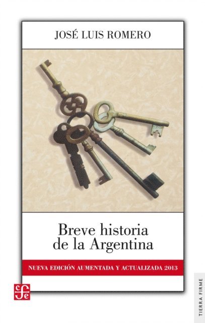 Jose Luis Romero - Breve historia de la Argentina, E-bok
