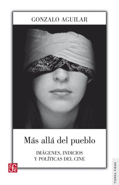 Gonzalo Aguilar - Más allá del pueblo, E-bok